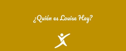 ¿Quién es Louise Hay?